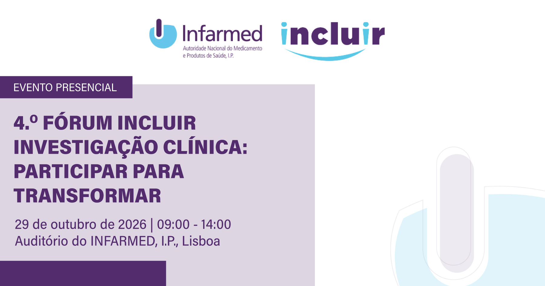 4.º Fórum Incluir | INFARMED